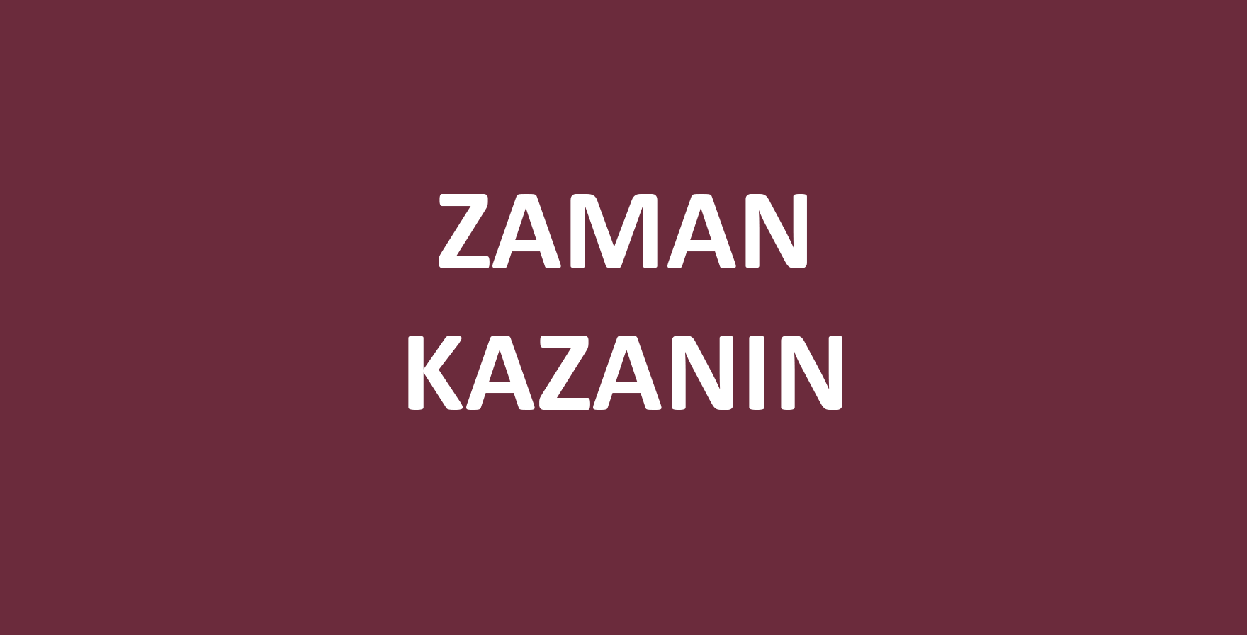 zaman kazanın ahtabot